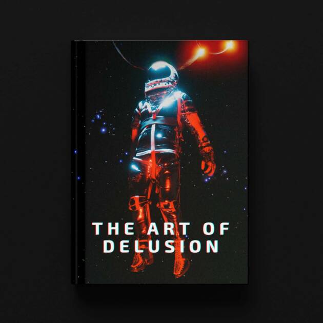 Art of Delusion